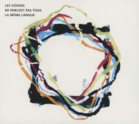 Joy Frempong &amp; Philipp Ehinger: Les Voisins Ne Parlent Pas Tous La Meme Langue, CD