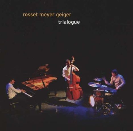 Josquin Rosset, Gabriel Meyer &amp; Jan Geiger: Trialogue, Super Audio CD
