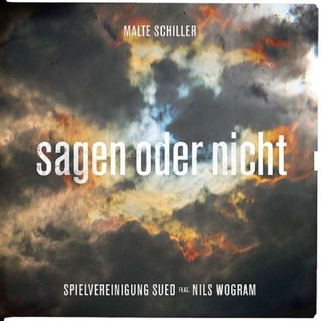 Malte Schiller &amp; Spielvereinigung Süd: Sagen oder nicht, CD