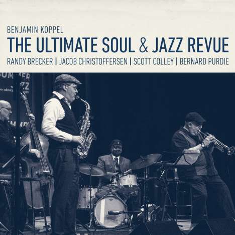 Benjamin Koppel (geb. 1974): Ultimate Soul &amp; Jazz Revue, 2 CDs