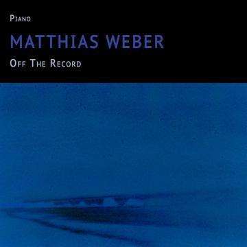 Matthias Weber: Off The Record, CD