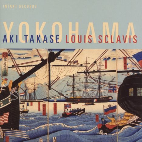 Aki Takase &amp; Louis Sclavis: Yokohama, CD