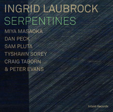 Ingrid Laubrock (geb. 1970): Serpentines, CD