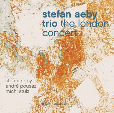 Stefan Aeby (geb. 1979): The London Concert, CD