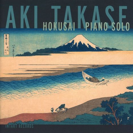 Aki Takase (geb. 1948): Hokusai: Piano Solo, CD