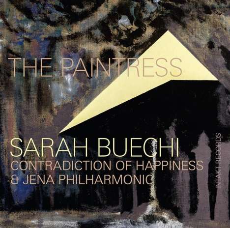 Sarah Buechi (geb. 1981): The Paintress, CD