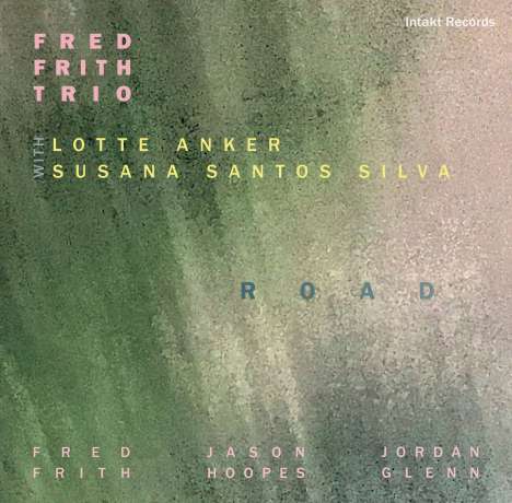 Fred Frith (geb. 1949): Road, 2 CDs