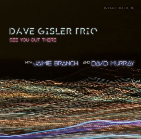 Dave Gisler: See You Out There, CD