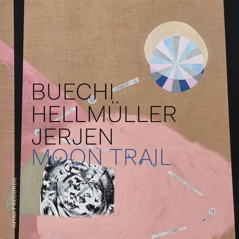 Sarah Buechi, Franz Hellmüller &amp; Rafael Jerjen: Moon Trail, CD