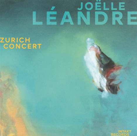 Joëlle Léandre (geb. 1951): Zurich Concert, CD