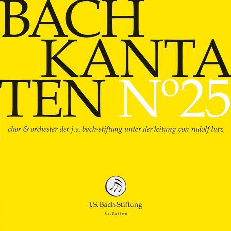 Johann Sebastian Bach (1685-1750): Bach-Kantaten-Edition der Bach-Stiftung St.Gallen - CD 25, CD