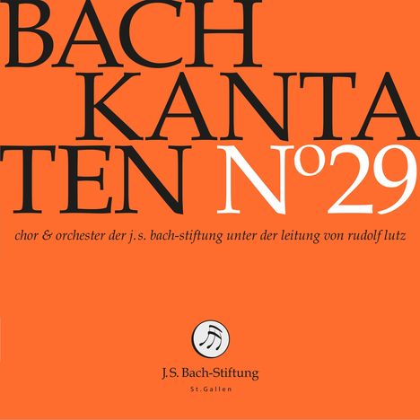 Johann Sebastian Bach (1685-1750): Bach-Kantaten-Edition der Bach-Stiftung St.Gallen - CD 29, CD