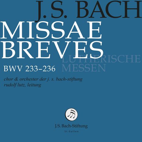 Johann Sebastian Bach (1685-1750): Messen BWV 233-236 (Lutherische Messen), 2 CDs