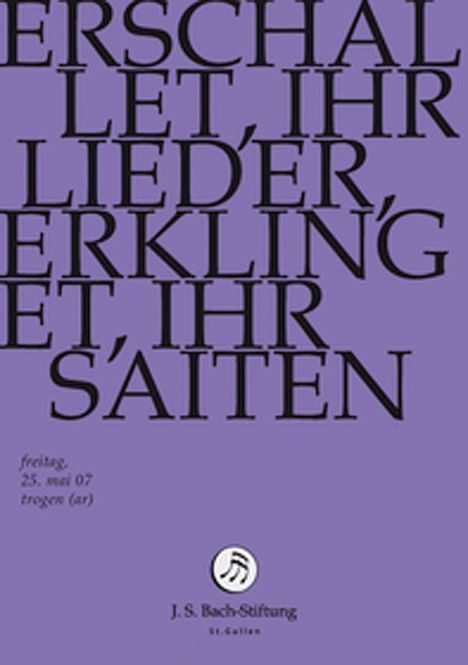 Johann Sebastian Bach (1685-1750): Bach-Kantaten-Edition der Bach-Stiftung St.Gallen - Kantate BWV 172, DVD
