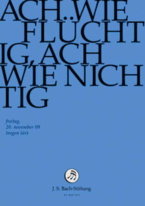 Johann Sebastian Bach (1685-1750): Bach-Kantaten-Edition der Bach-Stiftung St.Gallen - Kantate BWV 26, DVD