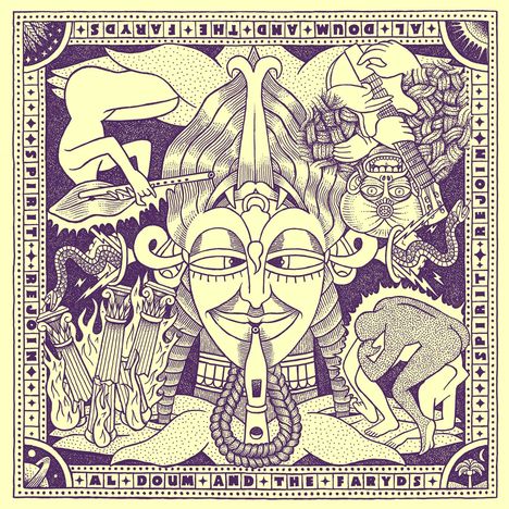Al Doum &amp; The Faryds: Spirit Rejoin, LP
