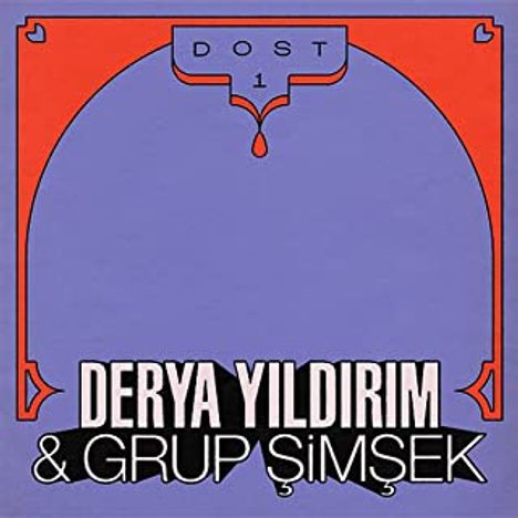 Derya Yıldırım &amp; Grup Şimşek: Dost 1, LP