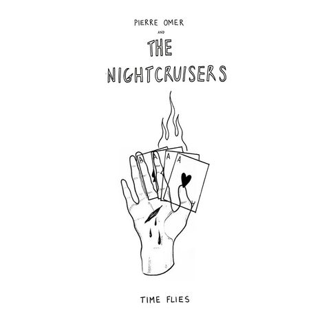 Pierre Omer And The Nightcruisers: Time Flies, LP