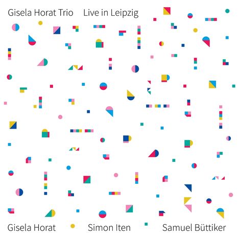 Gisela Horat: Live In Leipzig, CD