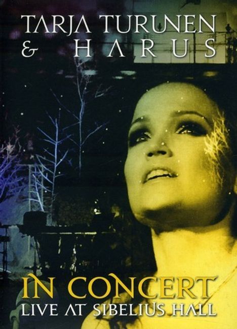 Tarja Turunen (ex-Nightwish): In Concert: Live At Sibelius Hall, DVD