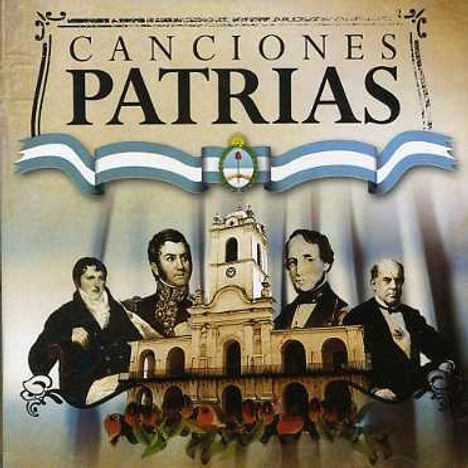 Canciones Patrias Argentinas: Canciones Patrias Argentinas, CD