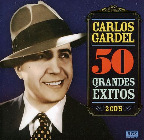 Carlos Gardel (1890-1935): 50 Grandes Exitos, 2 CDs