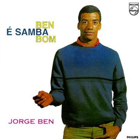 Jorge Ben Jor (aka Jorge Ben) (geb. 1939): Ben E Samba Bom (remastered) (180g) (Limited Edition), LP