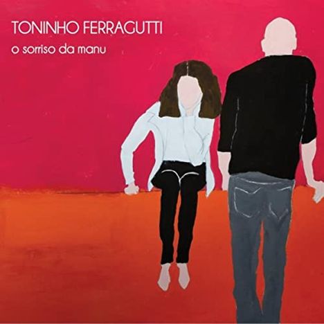 Toninho Ferragutti: O Sorriso Da Manu, CD