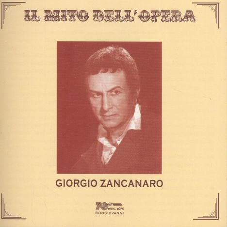 Giorgio Zancanaro - Il Mito Dell'Opera, CD