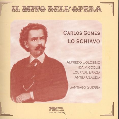 Antonio Carlos Gomes (1836-1898): Lo Schiavo, 2 CDs