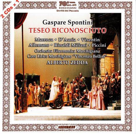 Gaspare Spontini (1774-1851): Teseo Riconosciuto, 2 CDs