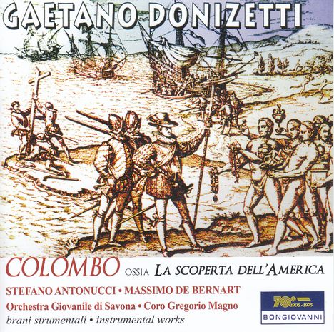 Gaetano Donizetti (1797-1848): Kantate "Colombo, ossia La scoperta dell'America", CD