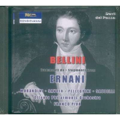 Vincenzo Bellini (1801-1835): Ernani (Ausz.), CD