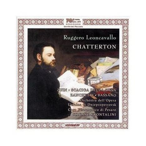 Ruggero Leoncavallo (1857-1919): Chatterton, 2 CDs