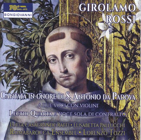 Girolamo Rossi (1733-1768): Cantata In Onore Di S. Antonio Da Padova für 2 Stimmen &amp; Violine, CD
