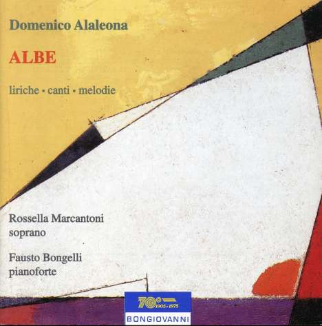 Domenico Alaleona (1881-1928): Lieder, CD
