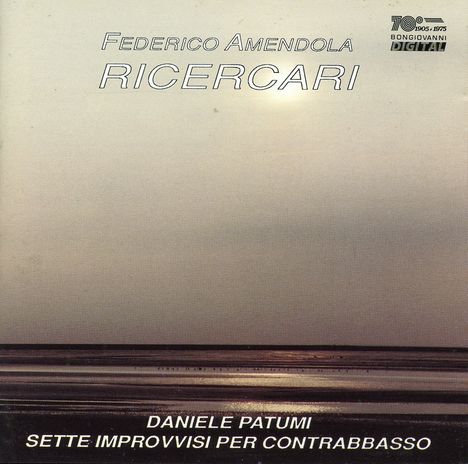 Federico Amendola (geb. 1950): Ricercare f.Kontrabaß & Ensemble, CD