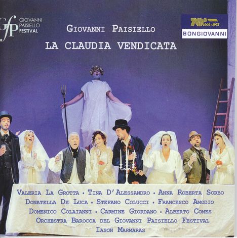 Giovanni Paisiello (1740-1816): La Claudia Vendicata, 2 CDs