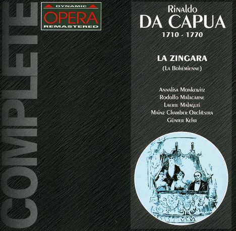 Rinaldo di Capua (1710-1770): La Zingara, CD