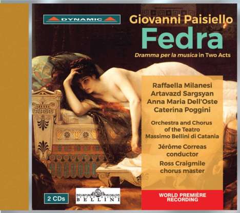 Giovanni Paisiello (1740-1816): Fedra, 2 CDs