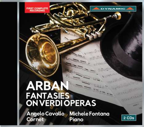 Jean-Baptiste Arban (1825-1889): Fantasien über Verdi-Opern, 2 CDs