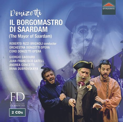 Gaetano Donizetti (1797-1848): Il Borgomastro di Saardam, 2 CDs