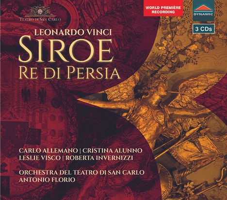 Leonardo Vinci (1690-1730): Siroe, Re di Persia, 3 CDs