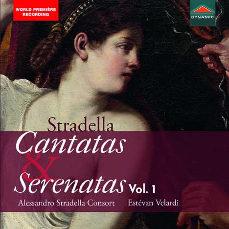 Alessandro Stradella (1642-1682): Cantatas &amp; Serenatas Vol.1, CD