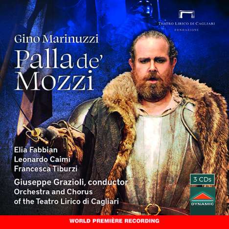 Gino Marinuzzi (1882-1945): Palla de' Mozzi, 3 CDs