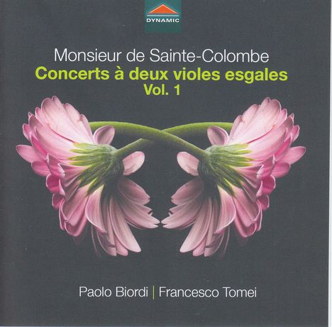 Sieur de Sainte-Colombe (1640-1700): 11 Concerts für 2 siebensaitige Gamben, CD