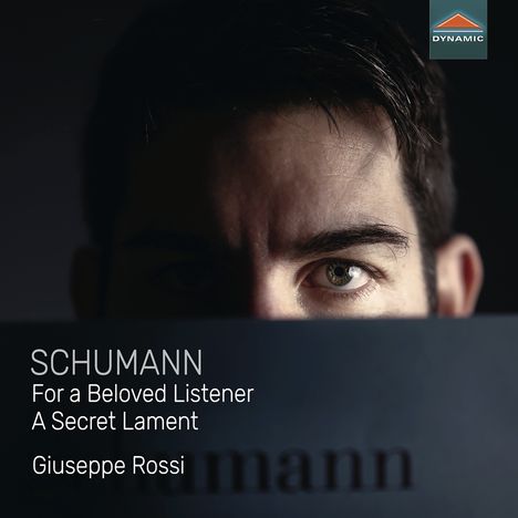 Robert Schumann (1810-1856): Klavierwerke "For a Boloved Listener - A Secret Lament", CD