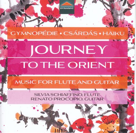 Silvia Schiaffino &amp; Renato Procopio - Journey To The Orient, CD