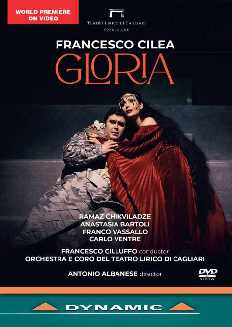 Francesco Cilea (1866-1950): Gloria (Dramma lirico in 3 Akten), DVD