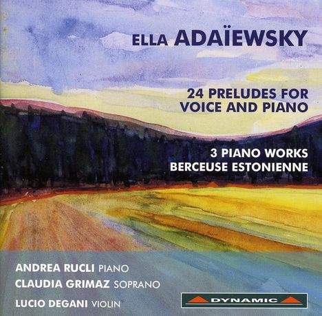 Ella Adaiewsky (Elisabeth von Schultz) (1846-1926): 24 Preludes für Stimme &amp; Klavier, CD